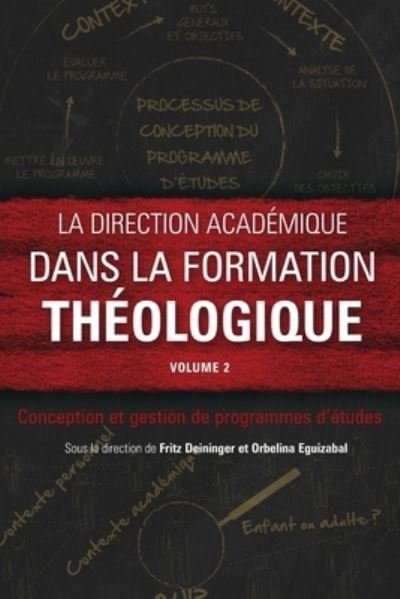 Cover for Fritz Deininger · Direction Académique Dans la Formation Théologique, Volume 2 (Book) (2022)