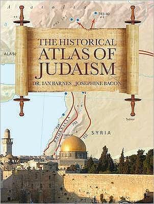 Cover for Ian Barnes · The Historical Atlas of Judaism (Hardcover Book) (2008)