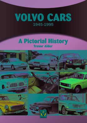 Cover for Trevor Alder · Volvo Cars 1945 to 1995: A Pictorial History - A Pictorial History (Paperback Book) (2024)
