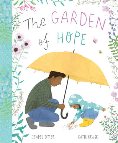 Cover for Isabel Otter · The Garden of Hope (Hardcover Book) (2018)