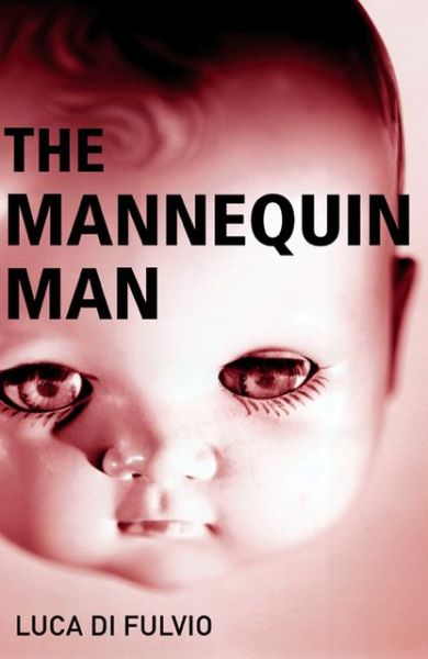 Cover for Luca Di Fulvio · Mannequin Man (Paperback Book) (2007)