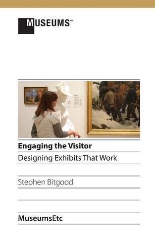 Cover for Stephen Bitgood · Engaging the Visitor: Designing Exhibits That Work (Taschenbuch) (2014)