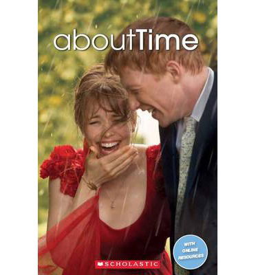 Cover for Richard Curtis · About Time - Scholastic Readers (Paperback Book) (2014)