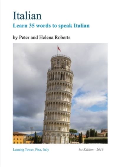 Cover for Peter Roberts · ITALIAN - Learn 35 Words to Speak Italian (Taschenbuch) (2015)