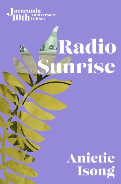 Radio Sunrise - Anietie Isong - Książki - Jacaranda Books Art Music Ltd - 9781914344138 - 2 lutego 2023