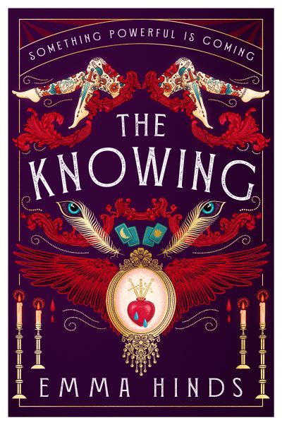 Cover for Emma Hinds · The Knowing: An intoxicating gothic historical fiction debut (Hardcover Book) (2024)