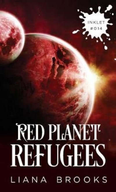Cover for Liana Brooks · Red Planet Refugees (Paperback Bog) (2019)