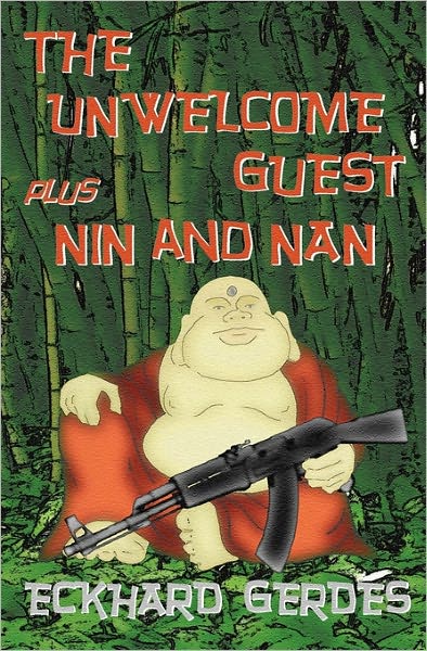 Cover for Eckhard Gerdes · The Unwelcome Guest Plus Nin and Nan (Paperback Book) (2010)