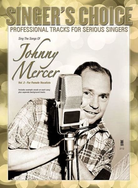 Cover for Johnny Mercer · Sing the Songs of Johnny Mercer, Volume 2 (Innbunden bok) (2014)