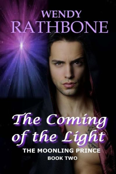 Cover for Wendy Rathbone · The Coming of the Light (Paperback Book) (2016)