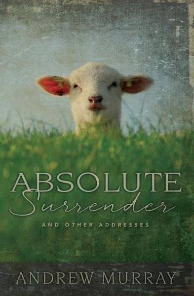 Cover for Andrew Murray · Absolute Surrender (Paperback Book) (2015)