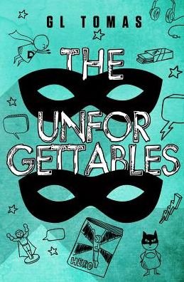 Cover for G L Tomas · The Unforgettables (Pocketbok) (2016)
