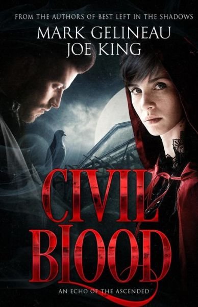 Cover for Joe King · Civil Blood (Pocketbok) (2016)
