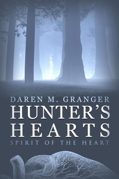 Cover for Daren M Granger · Hunter's Hearts (Paperback Book) (2016)