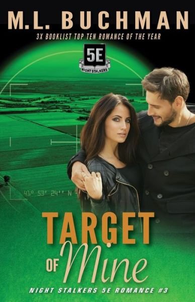 Cover for M. L. Buchman · Target of Mine - The Night Stalkers 5E (Paperback Book) (2016)