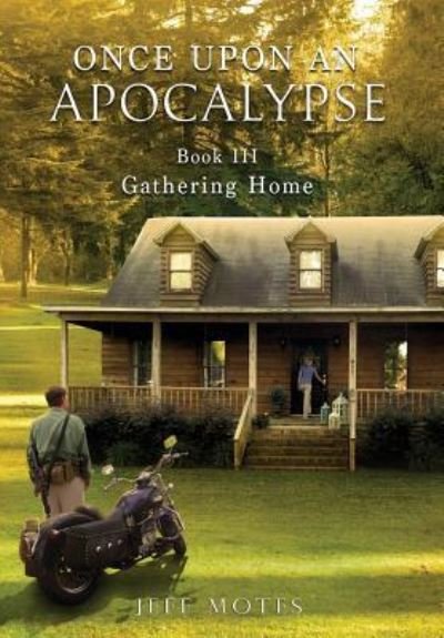 Once Upon an Apocalypse - Motes Jeff - Böcker - Pine City Press - 9781946321138 - 11 augusti 2017