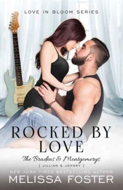 Cover for Melissa Foster · Rocked by Love (Book) (2023)
