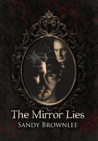 Cover for Sandy Brownlee · The Mirror Lies (Hardcover Book) (2018)