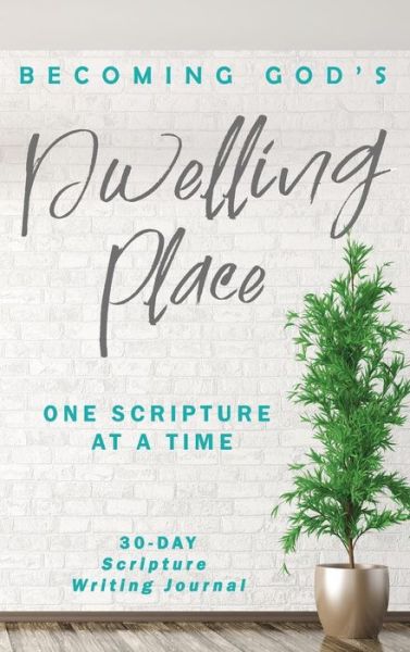 Cover for Athena C Shack · Becoming God's Dwelling Place (Hardcover Book) (2018)