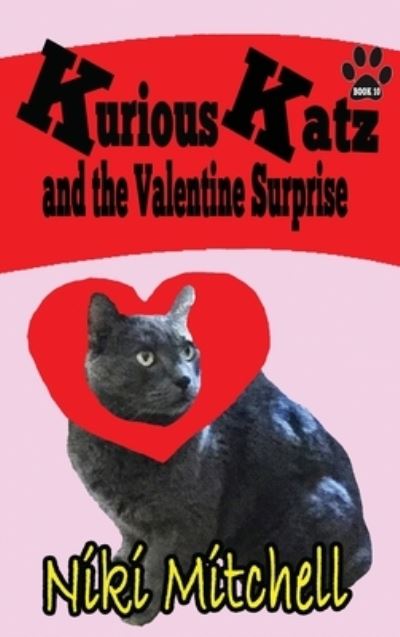 Cover for Niki Mitchell · Kurious Katz and the Valentine Surprise (Hardcover Book) (2021)