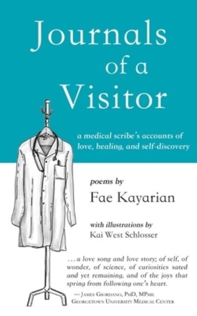Cover for Fae Kayarian · Journals of a Visitor: A Medical Scribe's Accounts of Love, Healing, and Self-discovery (Taschenbuch) (2020)