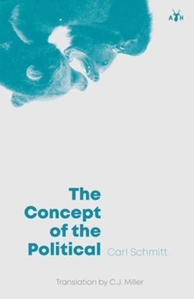 Cover for Carl Schmitt · The Concept of the Political (Paperback Book) (2020)