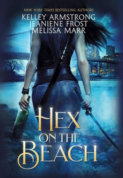 Cover for Kelley Armstrong · Hex on the Beach (Gebundenes Buch) (2021)