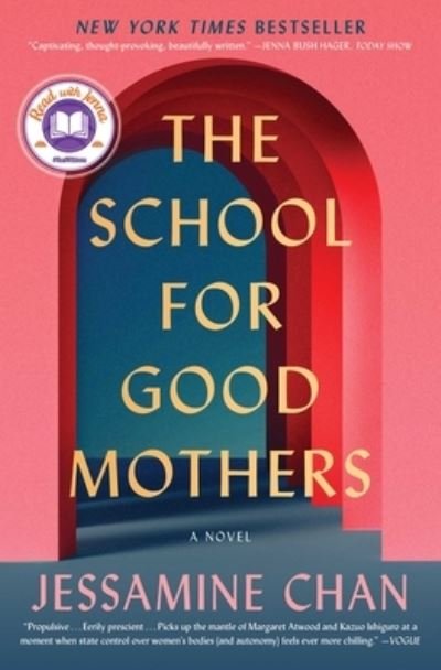 Cover for Jessamine Chan · The School for Good Mothers: A Novel (Taschenbuch) (2023)