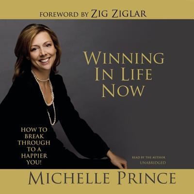 Cover for Michelle Prince · Winning in Life Now Lib/E (CD) (2019)