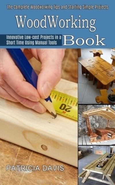 Cover for Patricia Davis · Woodworking for Beginners (Taschenbuch) (2021)
