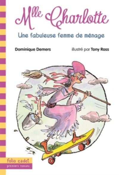 Cover for Dominique Demers · Une fabuleuse femme de menage (Paperback Book) (2007)