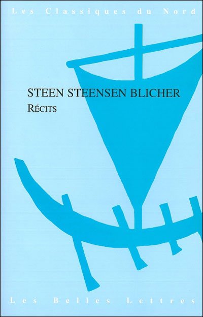 Cover for Steen Steensen Blicher · Recits (Classiques Du Nord) (French Edition) (Taschenbuch) [French, Belles Lettres edition] (2009)