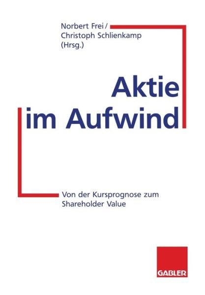 Cover for Norbert Frei · Aktie im Aufwind (Taschenbuch) [Softcover reprint of the original 1st ed. 1998 edition] (2012)