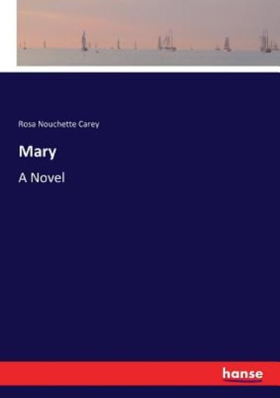 Cover for Carey · Mary (Book) (2017)