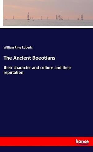 Cover for Roberts · The Ancient Boeotians (Bog)