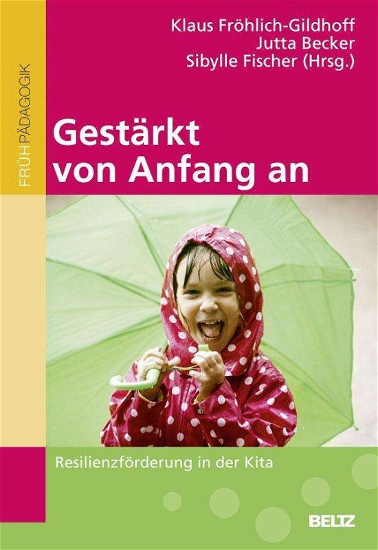 Cover for Fröhlich-Gildhoff · Gestärkt von Anfang a (Book)