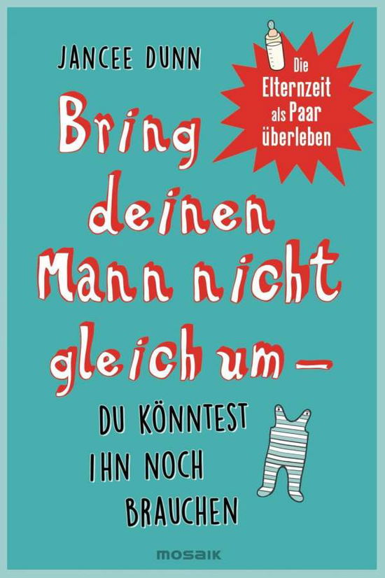 Cover for Dunn · Bring deinen Mann nicht gleich um (Book)