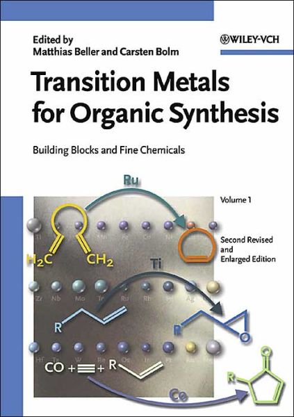 Cover for Matthias Beller · Transition Metals for Organic Synthesis: Building Blocks and Fine Chemicals 2 Volume Set (Hardcover Book) [2nd, Revised and Enlarged edition] (2004)