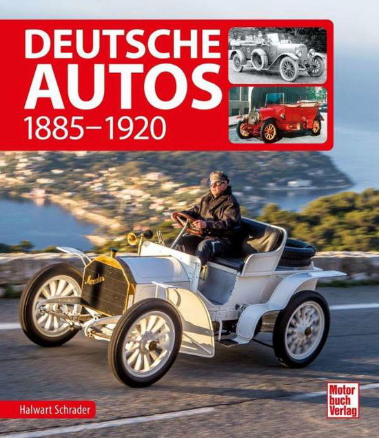 Cover for Schrader · Deutsche Autos 1885-1920 (Book)