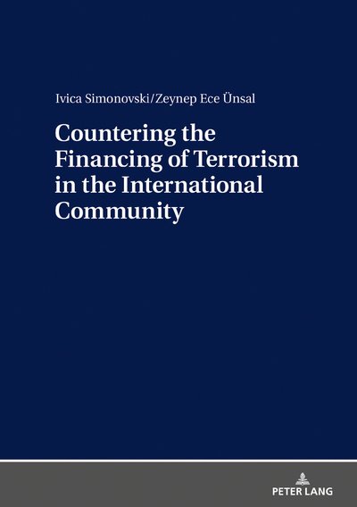 Cover for Ivica Simonovski · Countering the Financing of Terrorism in the International Community (Hardcover bog) [New edition] (2018)
