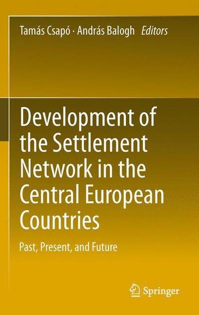 Cover for Tam?\'s Cs Po · Development of the Settlement Network in the Central European Countries: Past, Present, and Future (Hardcover Book) (2011)