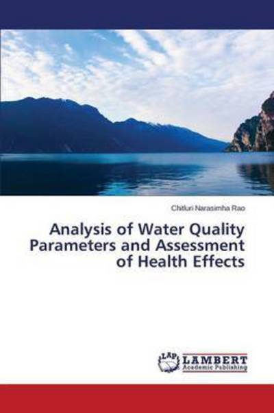 Cover for Narasimha Rao Chitluri · Analysis of Water Quality Parameters and Assessment of Health Effects (Taschenbuch) (2015)
