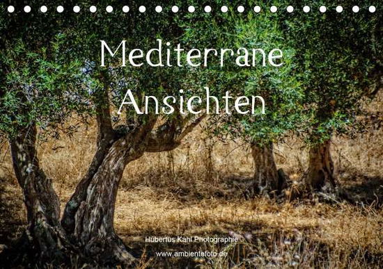 Cover for Kahl · Mediterrane Ansichten 2020 (Tischk (Book)