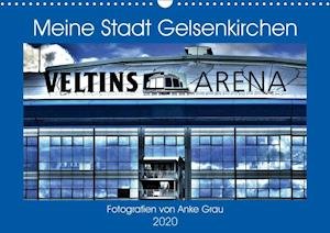 Cover for Grau · Meine Stadt Gelsenkirchen (Wandkal (Bok)