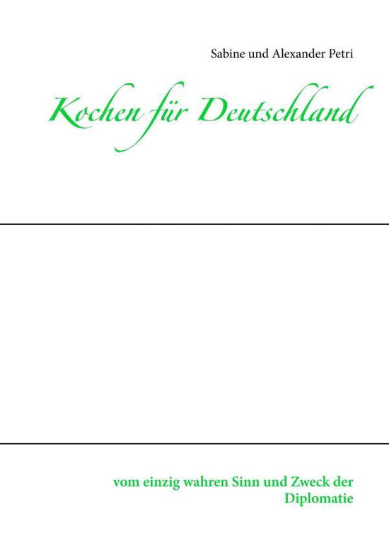 Cover for Sabine Petri · Kochen Fur Deutschland (Paperback Book) (2015)