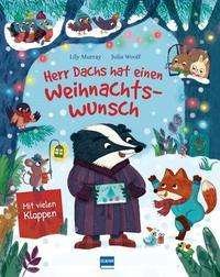 Cover for Lily Murray · Herr Dachs hat einen Weihnachtswunsch - Eine Weihnachtsmärchen für Kinder ab 3 Jahren (Inbunden Bok) (2021)