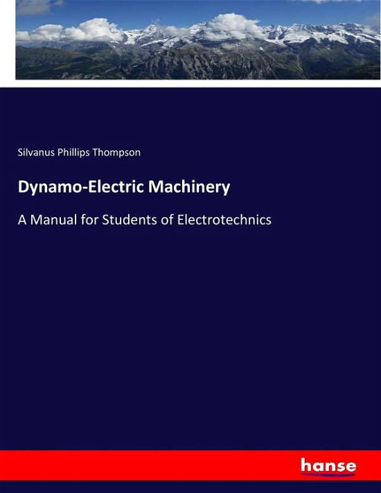 Cover for Thompson · Dynamo-Electric Machinery (Bok) (2017)