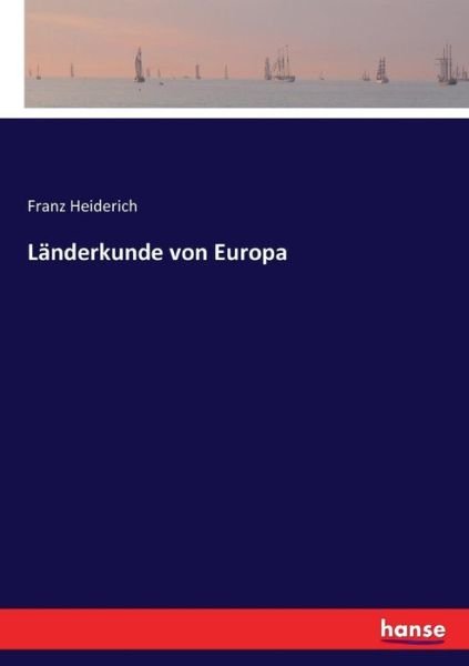 Cover for Franz Heiderich · Landerkunde von Europa (Paperback Book) (2017)