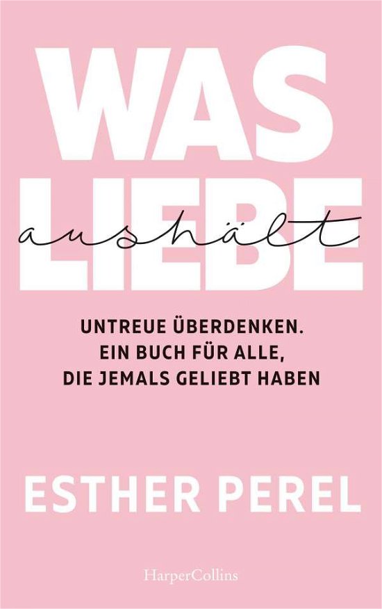 Cover for Perel · Was Liebe aushält (Bok)