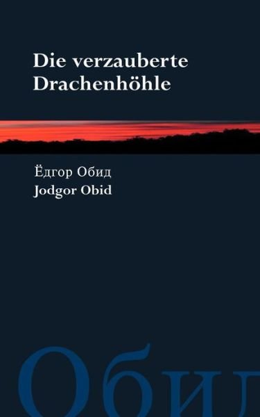 Cover for Jodgor Obid · Die verzauberte Drachenhoehle (Pocketbok) [German edition] (2002)